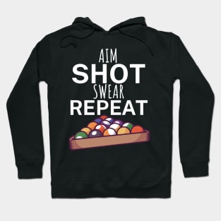 Aim shot swear repeat Hoodie